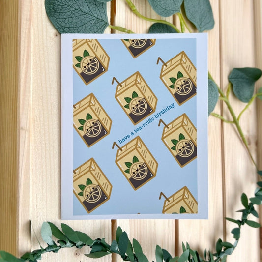 Have A Tearrific Birthday Card