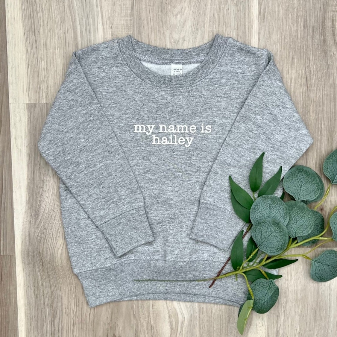 Custom - My Name Is Toddler Tee / Crewneck