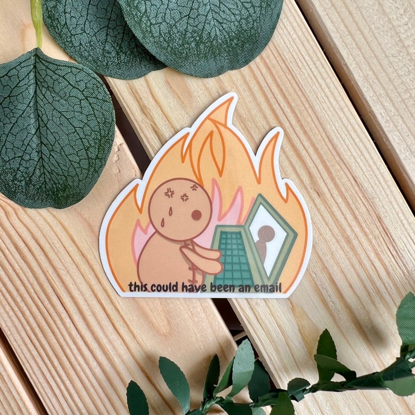 This Could Have Been An Email Sticker / Magnet