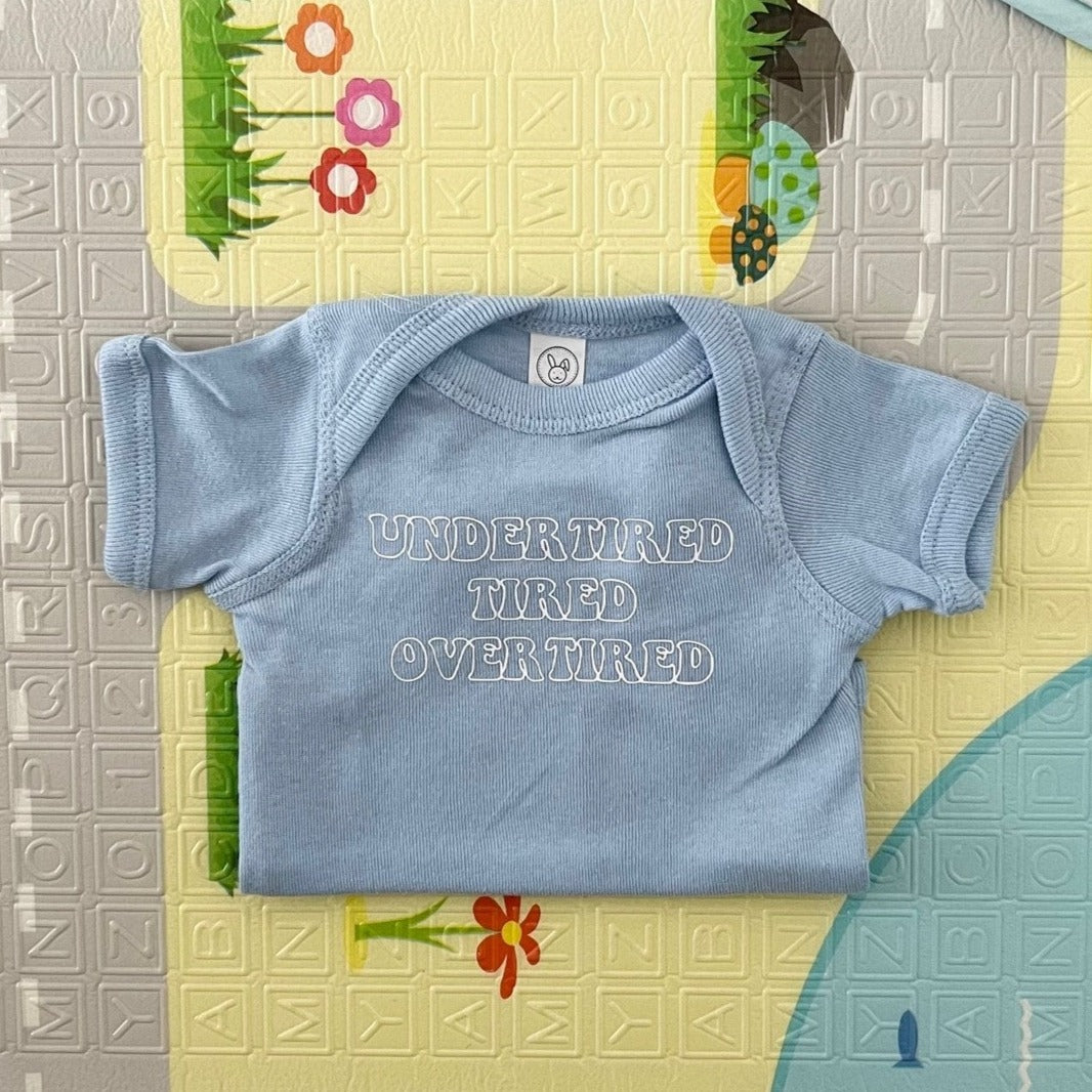 Tired Infant Onesie
